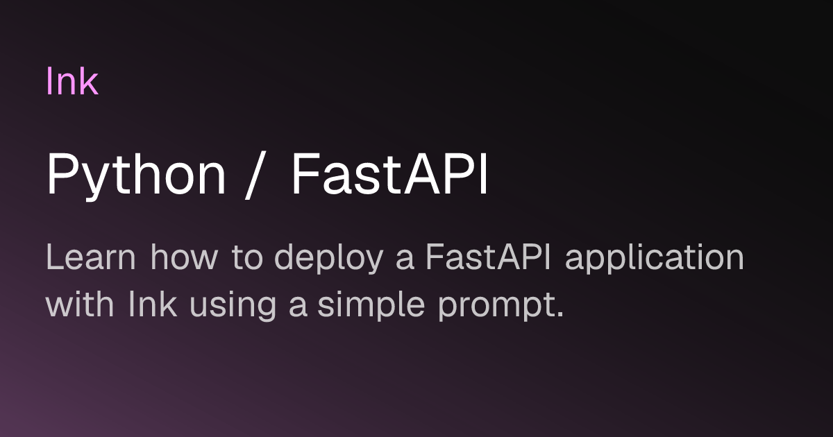 Python / FastAPI — Ink Docs